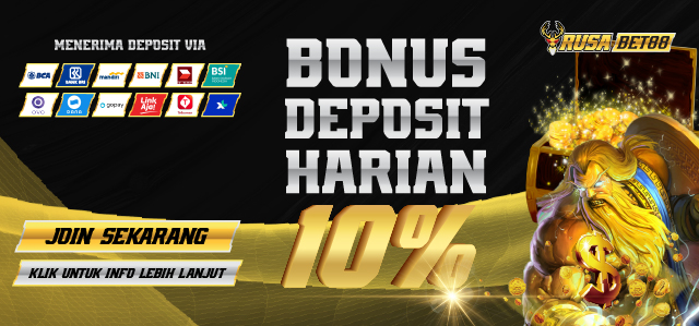 BONUS DEPOSIT HARIAN 10%